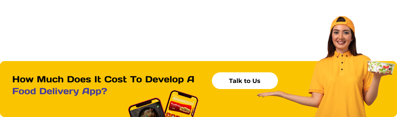 How Much Does it cost to develop a food delivery app_