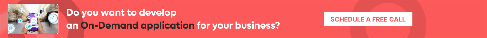 Do you want to develop an On-Demand application for your business