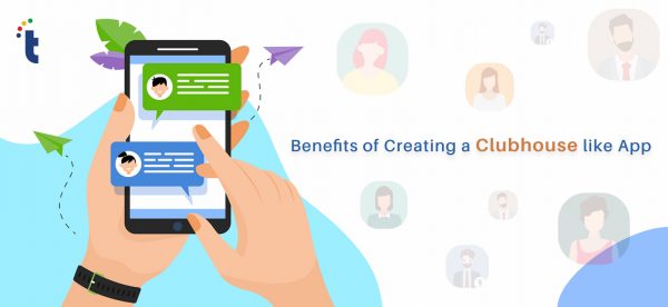 Clubhouse Clone App Development: Everything You Need to Know