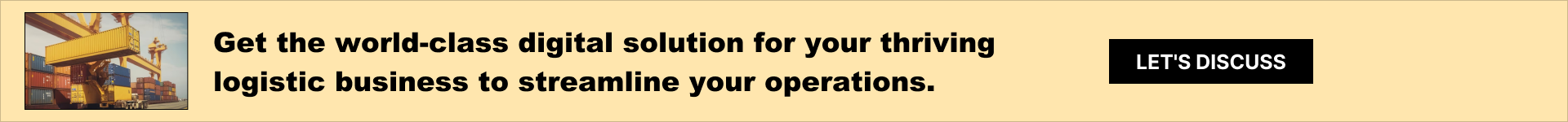 Get the world-class digital solution for your thriving logistic business to streamline your operations.