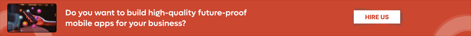 Do you want to build high-quality future-proof mobile apps for your business_