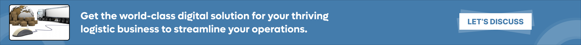 Get the world-class digital solution for your thriving logistic business to streamline your operations. (1)