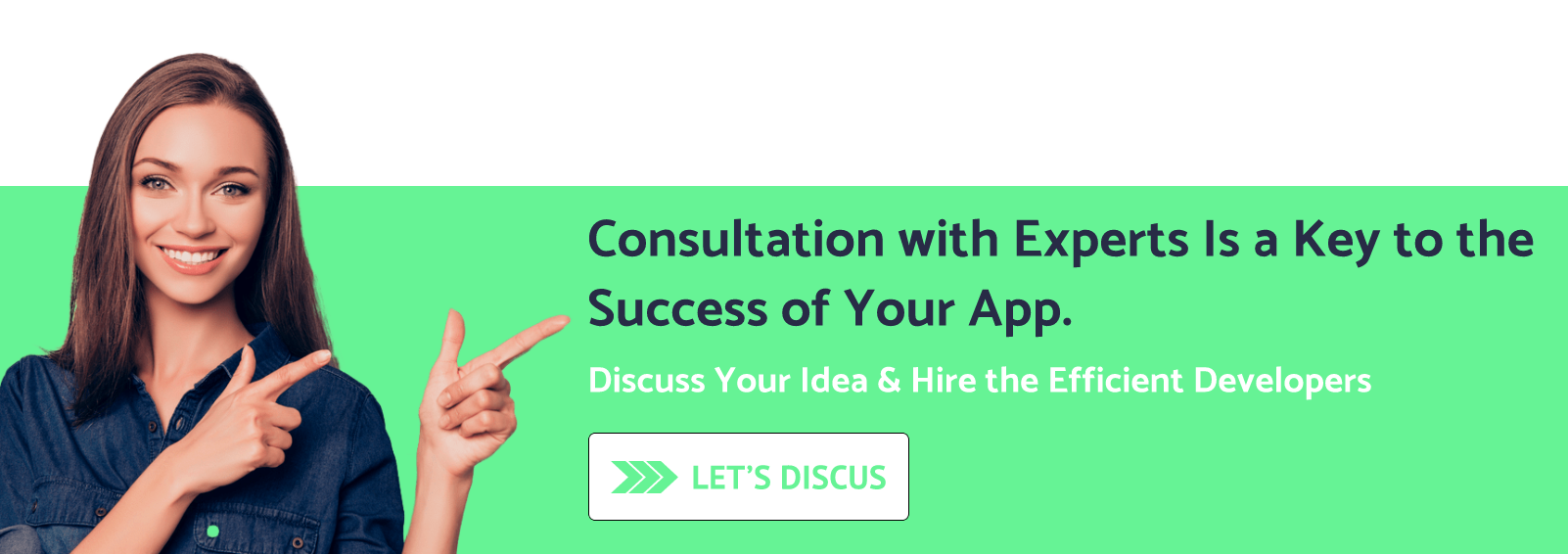Discuss-Your-Idea-Hire-the-Efficient-Developers-CTA (1)