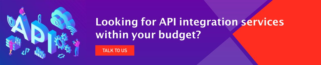 Looking for API integration services within your budget CTA 2