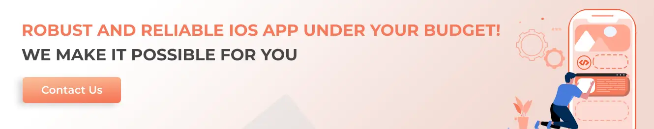 Robust-and-reliable-iOS-app-under-your-budget-We-make-it-possible-for-you