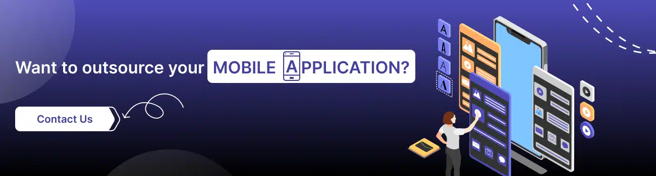 Want to outsource your mobile application_