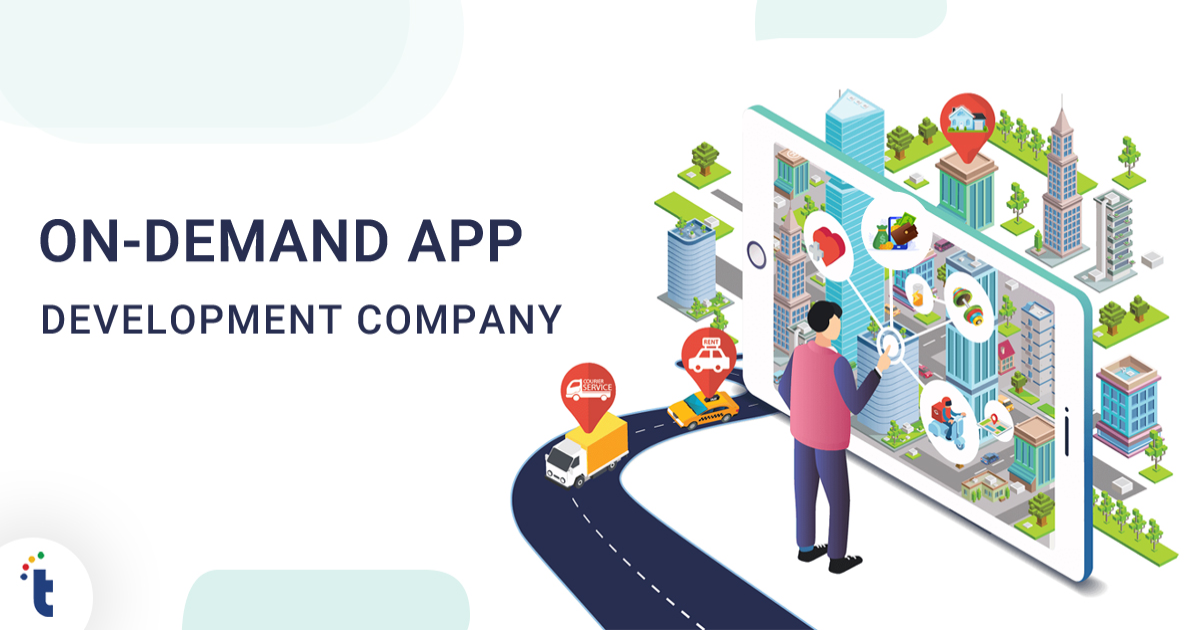 On Demand App Development Company - Expert Services | Technource