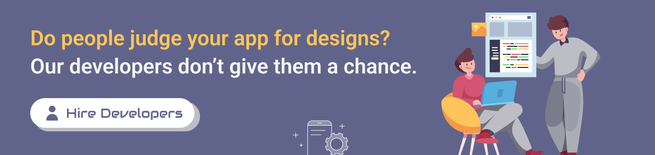 Do people judge your app for designs_ Our developers don’t give them a chance.