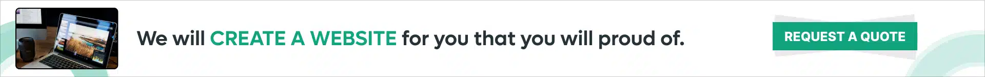 We create a website that you will be proud of.