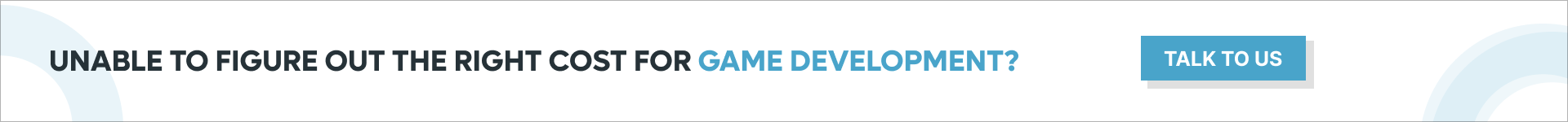 Unable to figure out the right cost for game development_