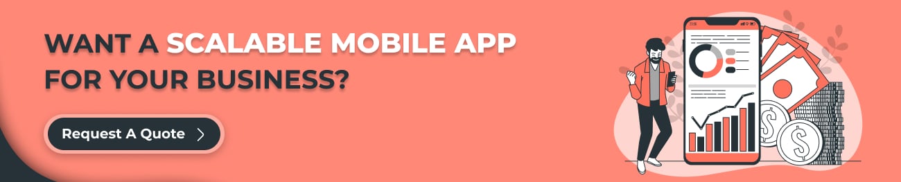 Want a scalable mobile app for your business_