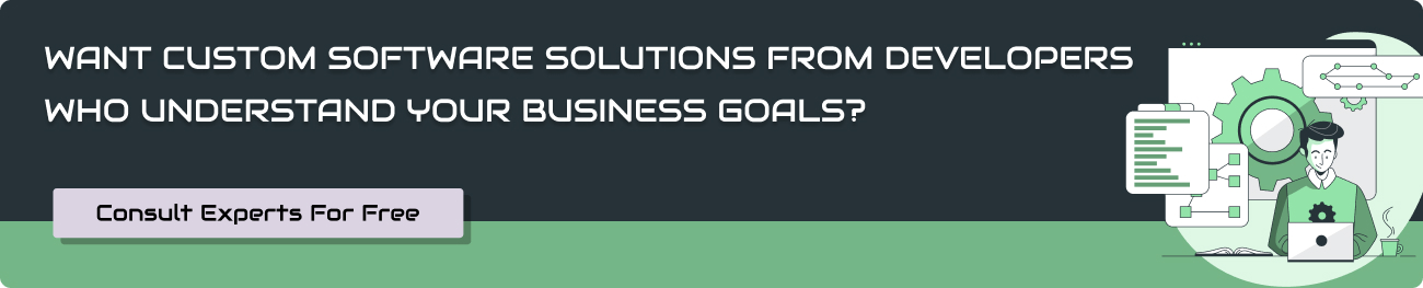 Want custom software solutions from developers who understand your business goals_