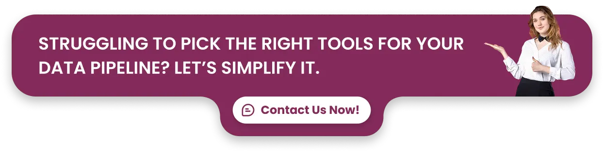 Struggling to pick the right tools for your data pipeline? Let’s simplify it.