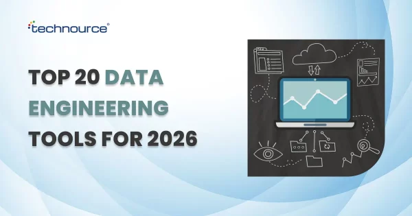 Top 20 Essential Data Engineering Tools to Use in 2026