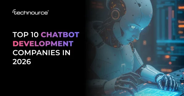Top 10 Chatbot Development Companies in 2026
