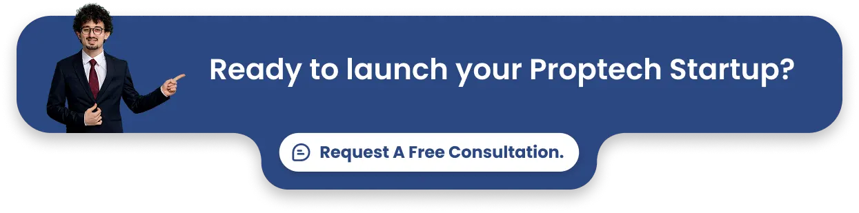 Ready to launch your Proptech Startup
