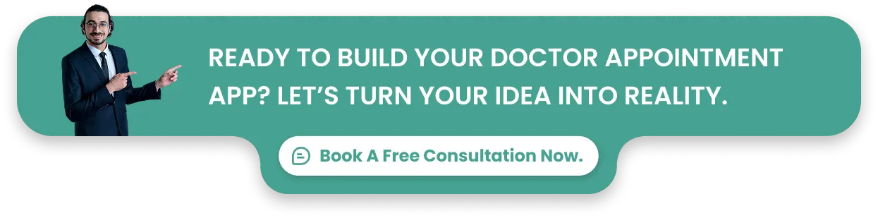 Ready to build your doctor appointment app_ Let’s turn your idea into reality.