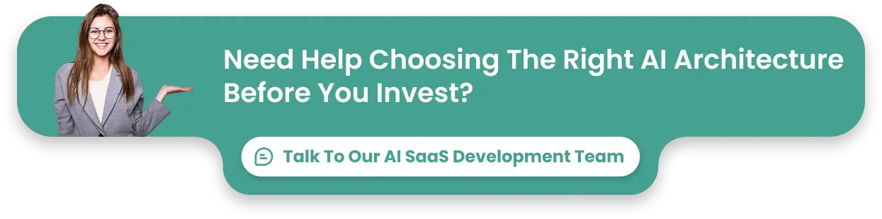 Need help choosing the right AI architecture before you invest_
