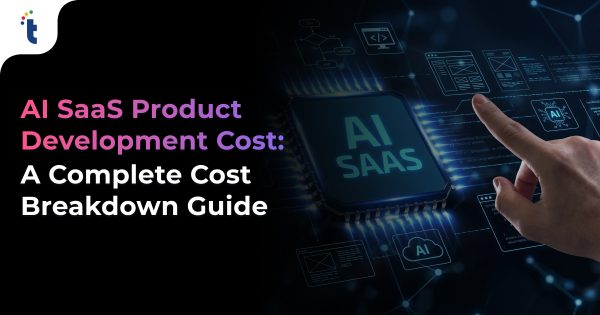 AI SaaS Product Development Cost: Complete Breakdown 2026