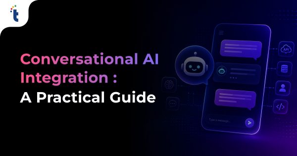 How to Integrate Conversational AI Into Your App or Website