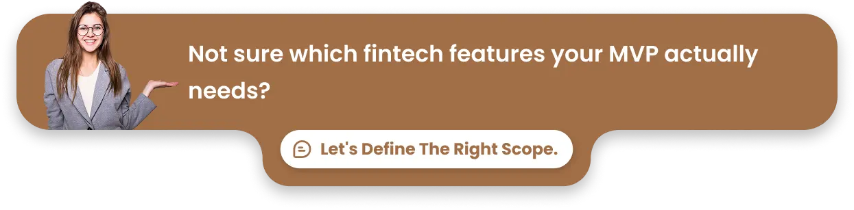 Not sure which fintech features your MVP actually needs_