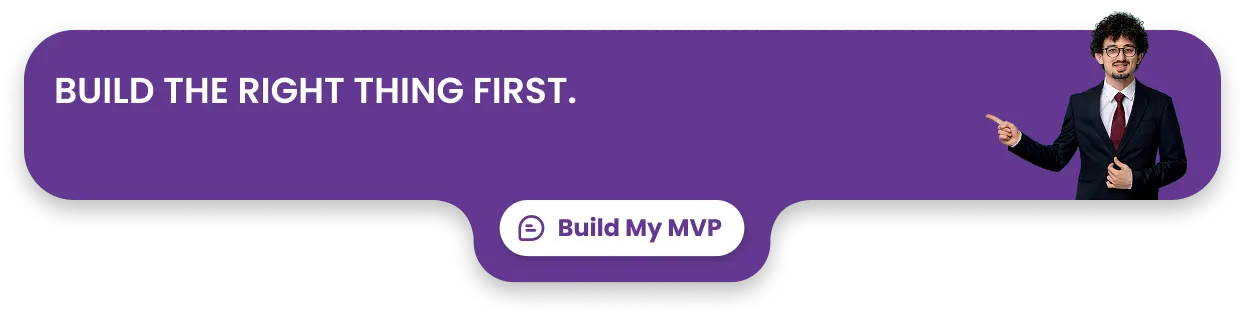 Build-the-right-thing-first