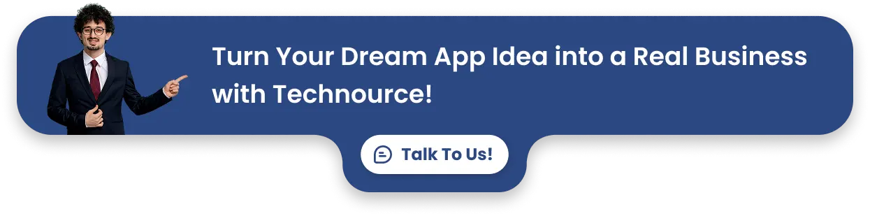 Turn Your Dream App Idea into a Real Business with Technource!