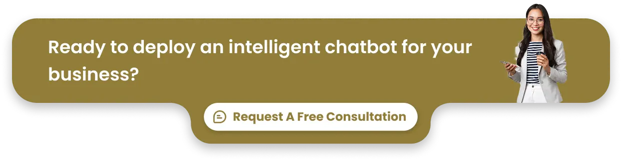 Ready to deploy an intelligent chatbot for your business_